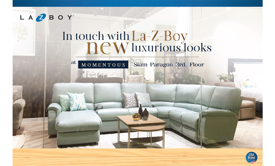 La-Z-Boy invites you to experience premium luxury @ Momentous