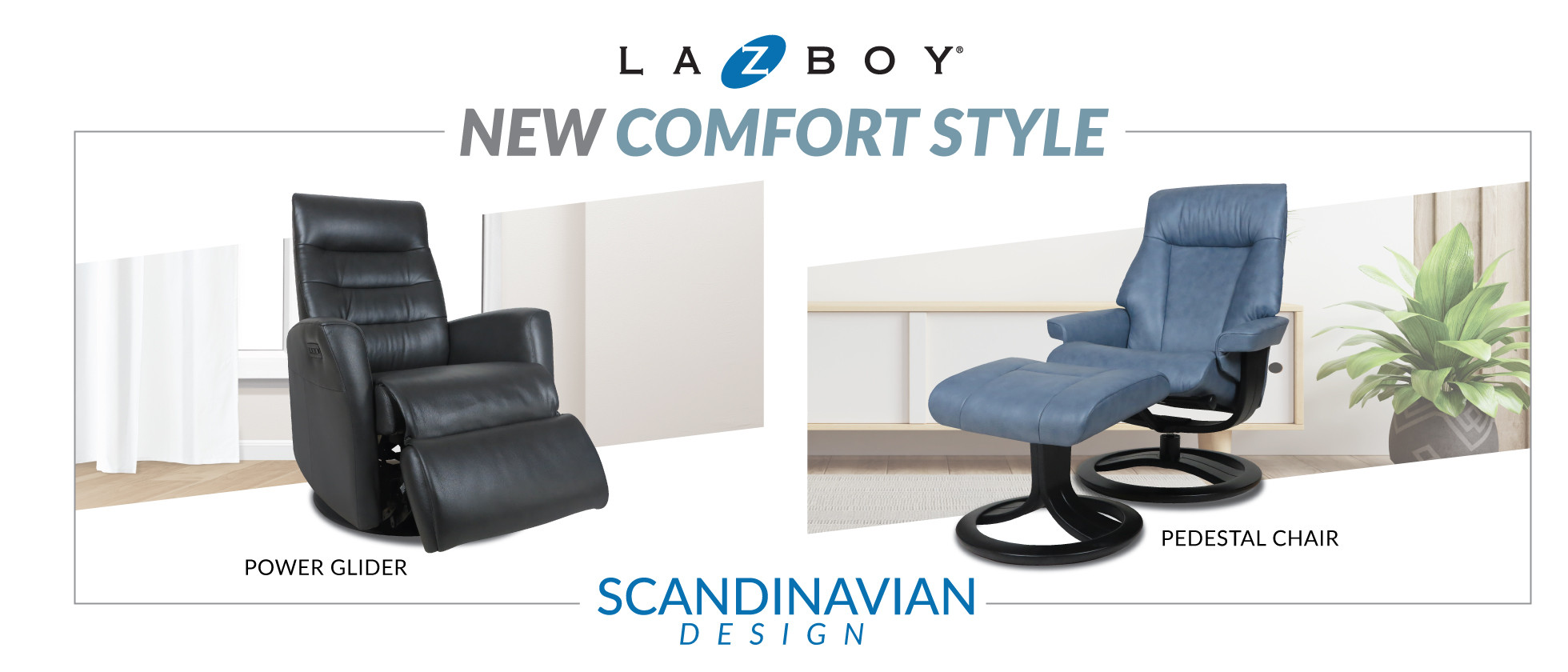 New Comfort Style : Scandinavian Design